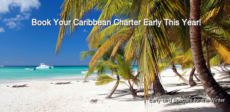 Book your Caribbean Charter early this year