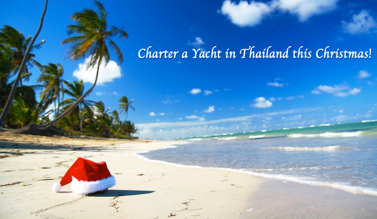 Charter a Yacht Thailand this Christmas